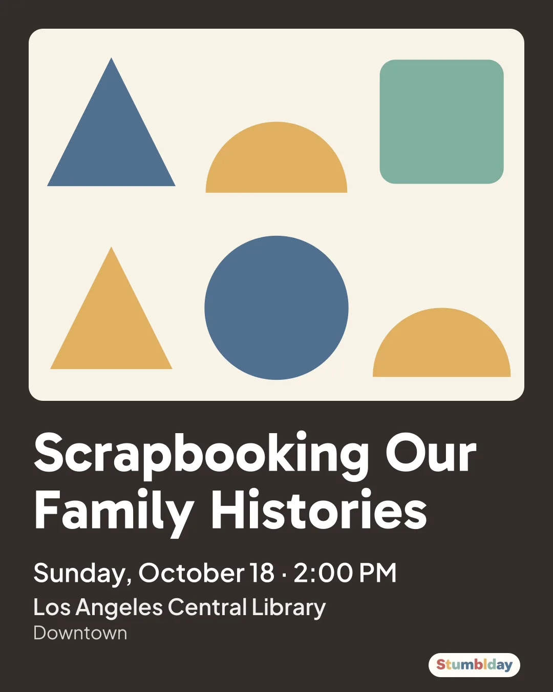 Flyer for Scrapbooking Our Family Histories: Sunday, October 18 · 2:00 PM at Los Angeles Central Library