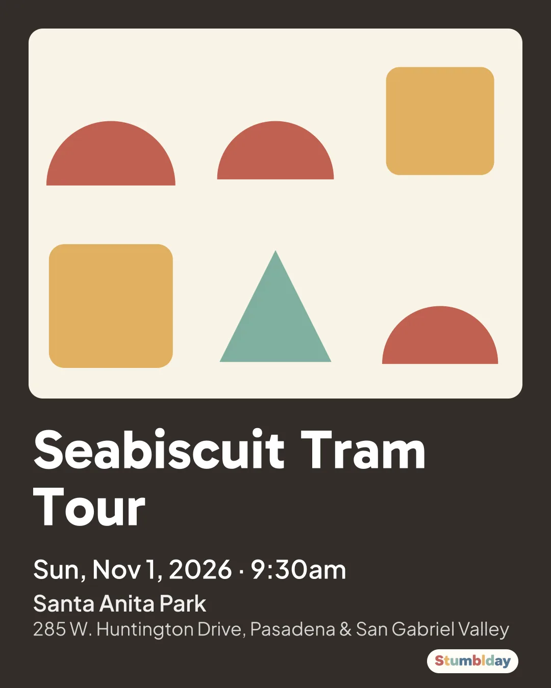 Flyer for Seabiscuit Tram Tour: Sun, Nov 1, 2026 · 9:30am at Santa Anita Park