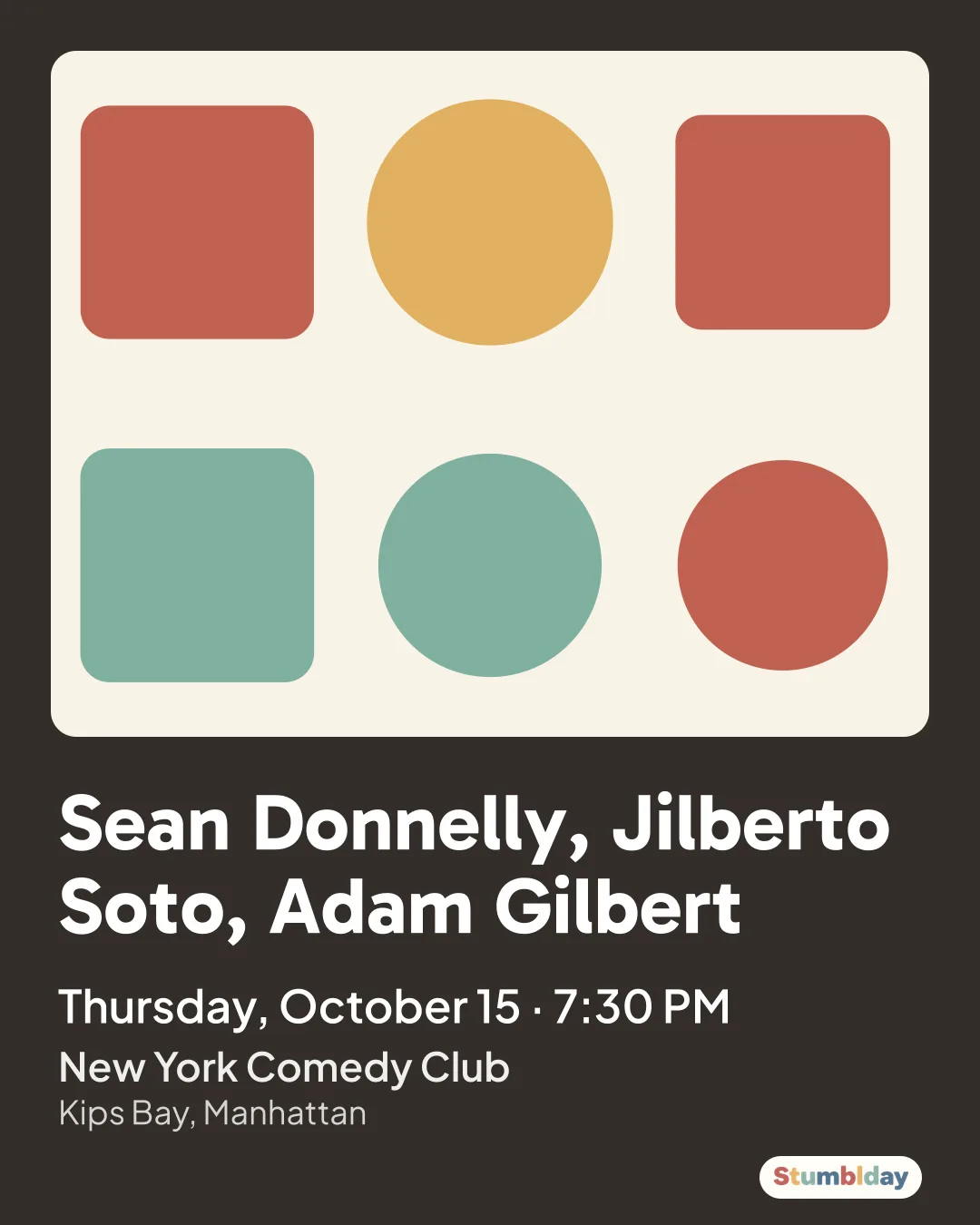 Flyer for Sean Donnelly, Jilberto Soto, Adam Gilbert: Thursday, October 15 · 7:30 PM at New York Comedy Club