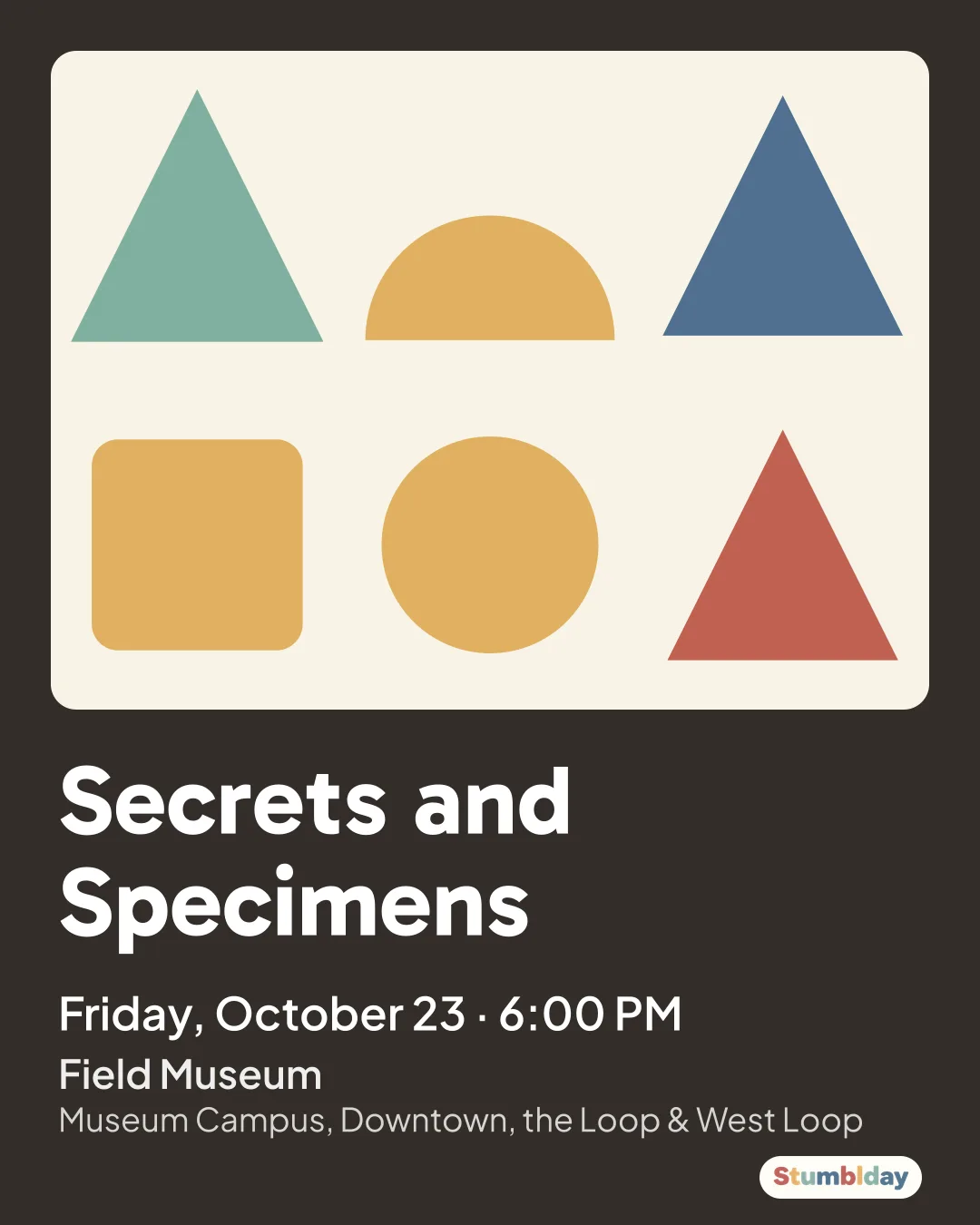 Flyer for Secrets and Specimens: Friday, October 23 · 6:00 PM at Field Museum