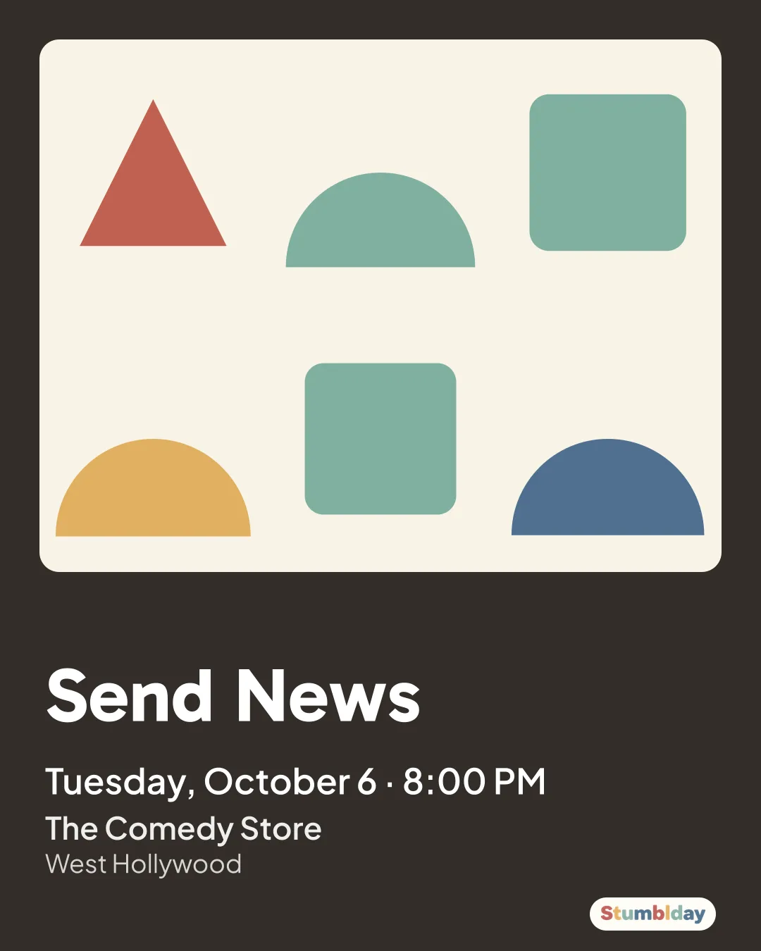 Flyer for Send News: Tuesday, October 6 · 8:00 PM at The Comedy Store