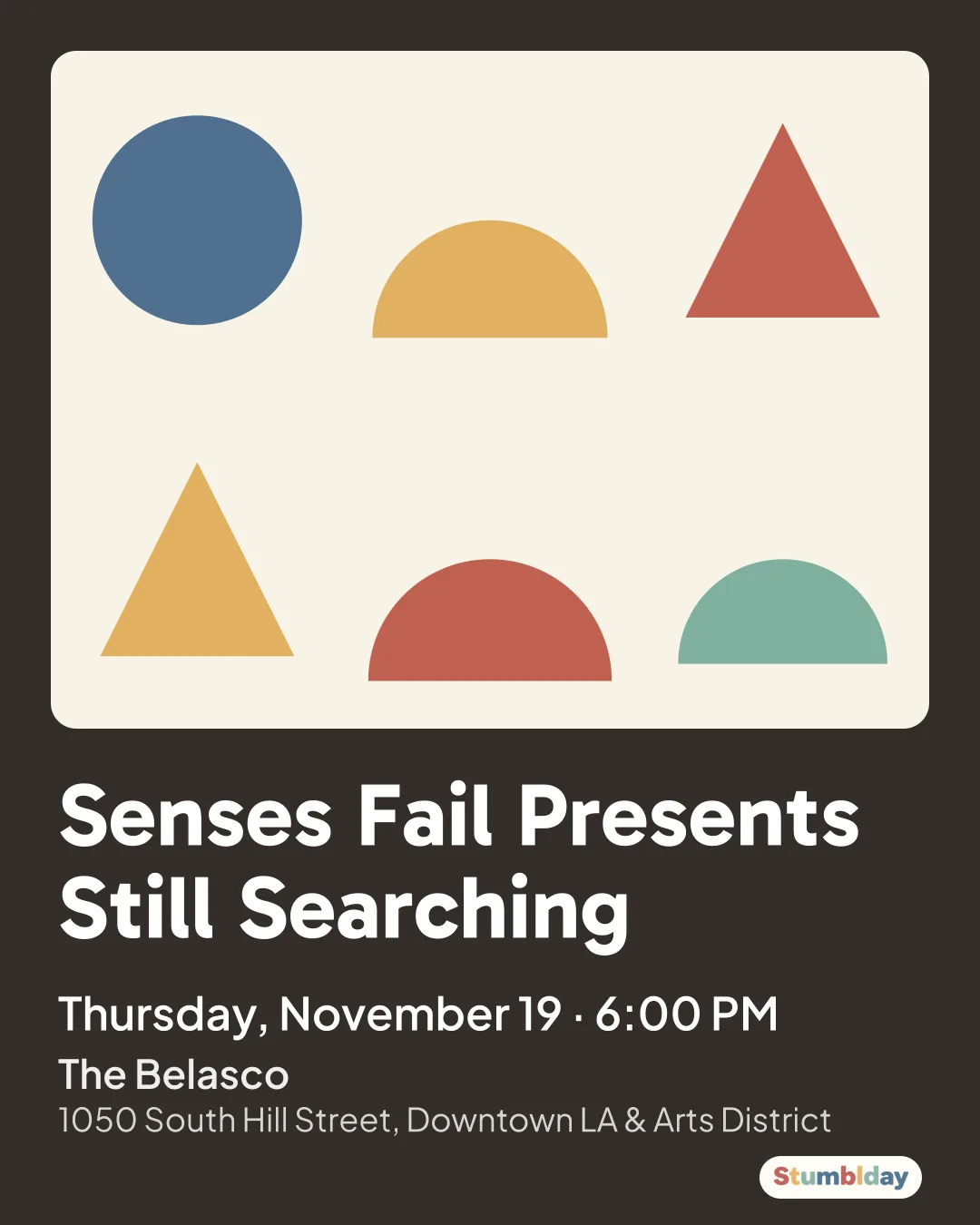 Flyer for Senses Fail Presents Still Searching: Thursday, November 19 ¡ 6:00 PM at The Belasco