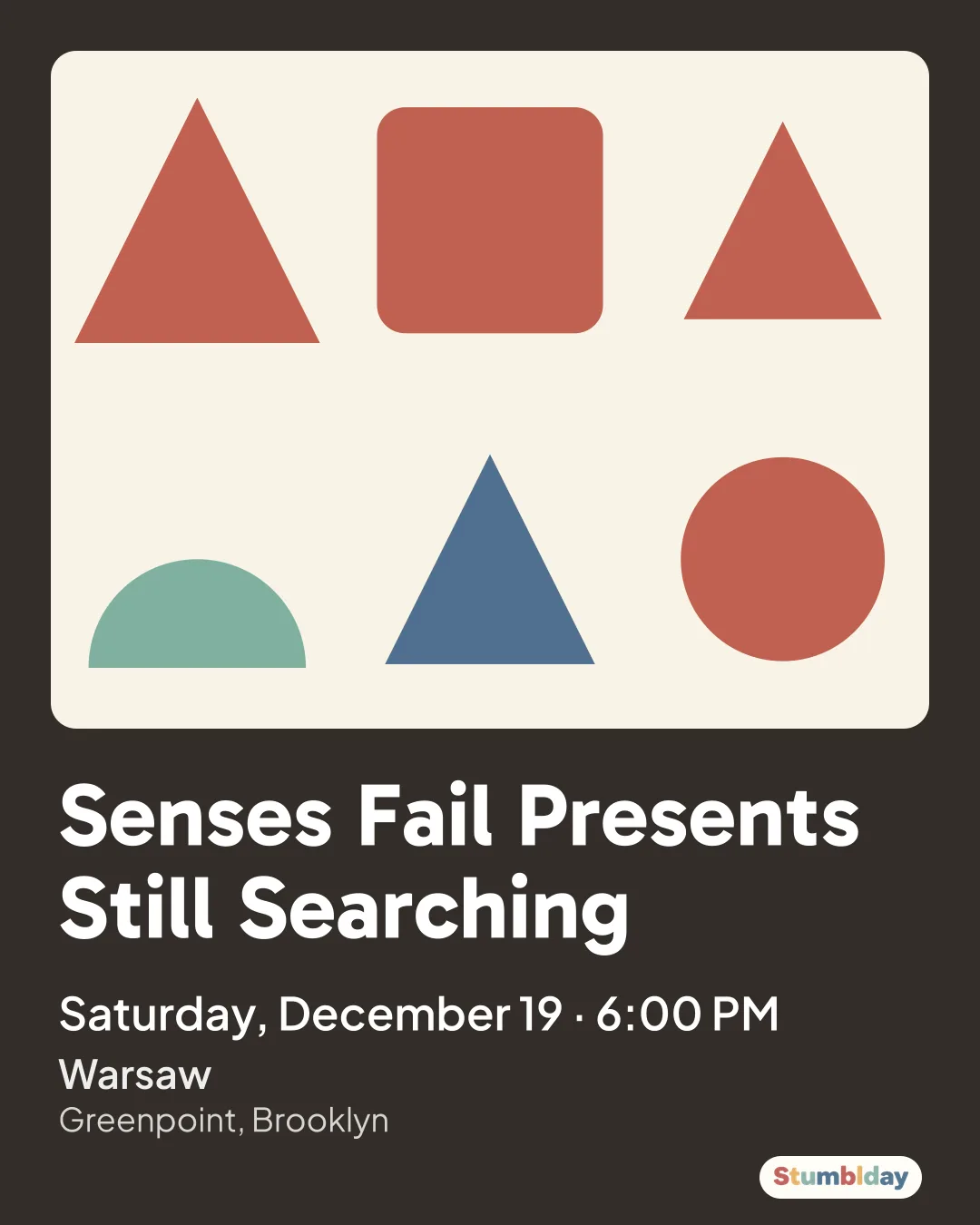 Flyer for Senses Fail Presents Still Searching: Saturday, December 19 · 6:00 PM at Warsaw