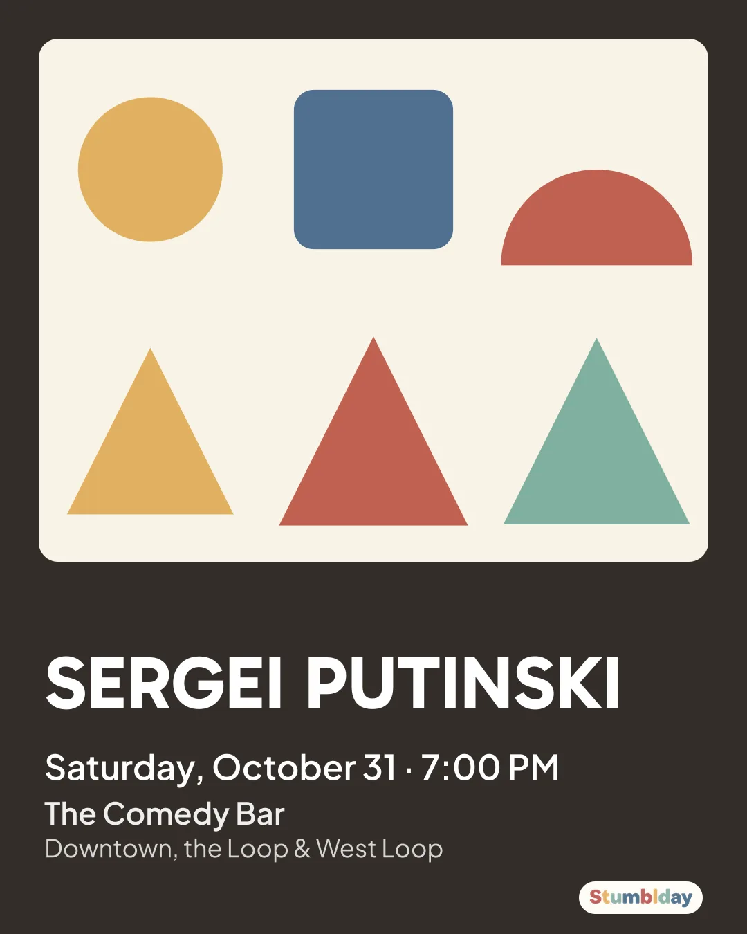 Flyer for SERGEI PUTINSKI: Saturday, October 31 · 7:00 PM at The Comedy Bar