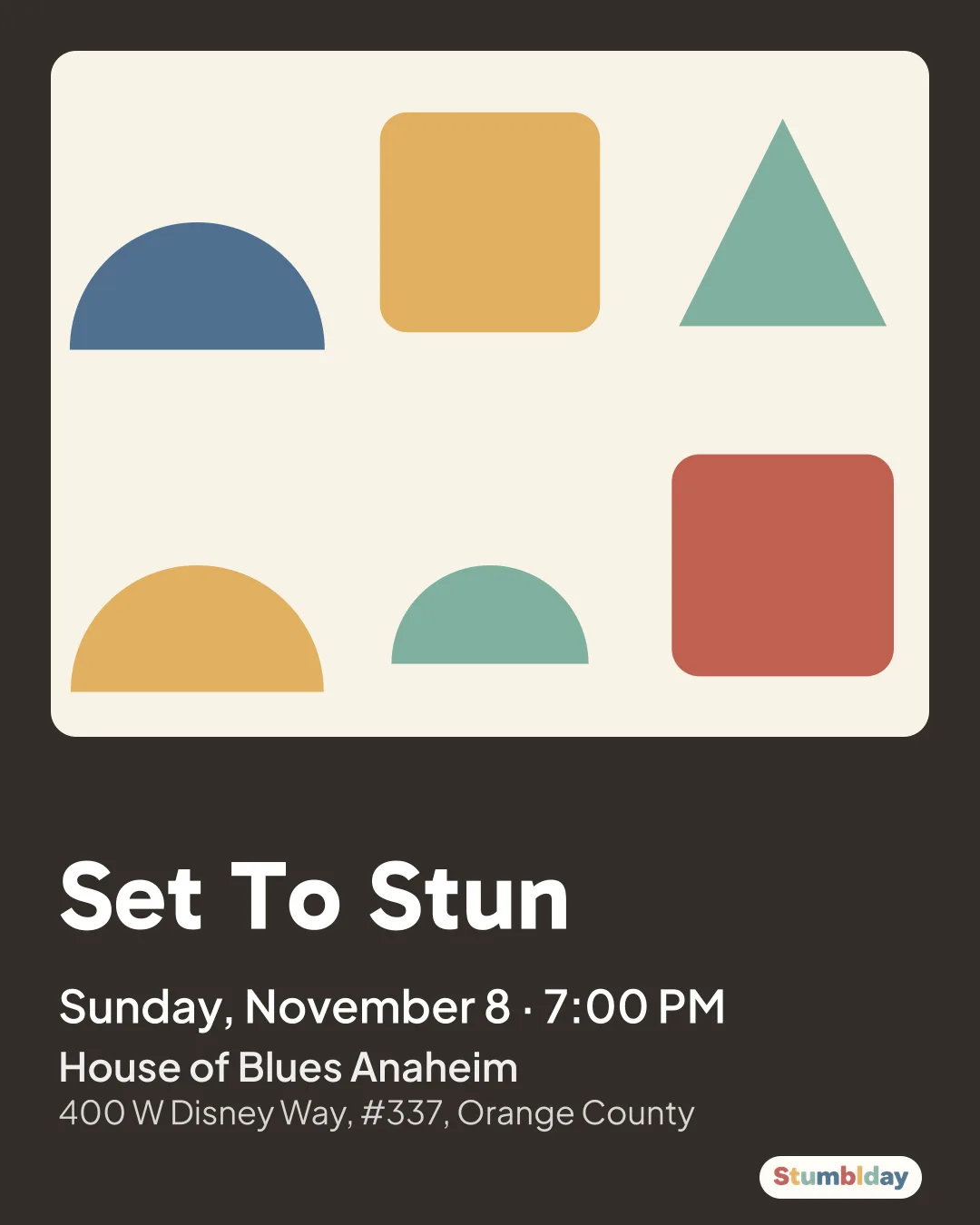 Flyer for Set To Stun: Sunday, November 8 · 7:00 PM at House of Blues Anaheim