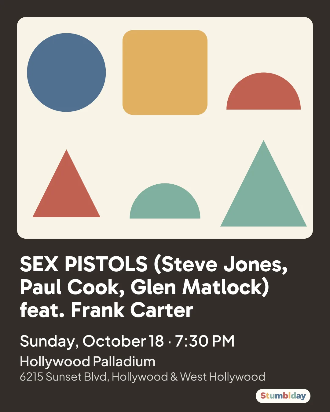 Flyer for SEX PISTOLS (Steve Jones, Paul Cook, Glen Matlock) feat. Frank Carter: Sunday, October 18 · 7:30 PM at Hollywood Palladium
