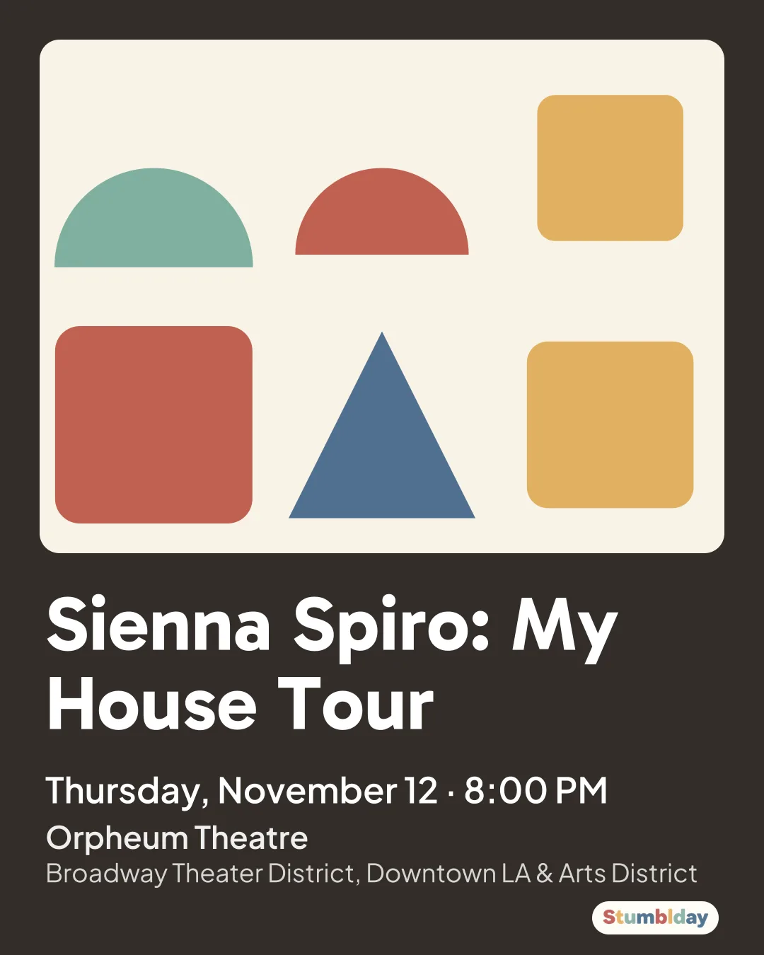 Flyer for Sienna Spiro: My House Tour: Thursday, November 12 ¡ 8:00 PM at Orpheum Theatre