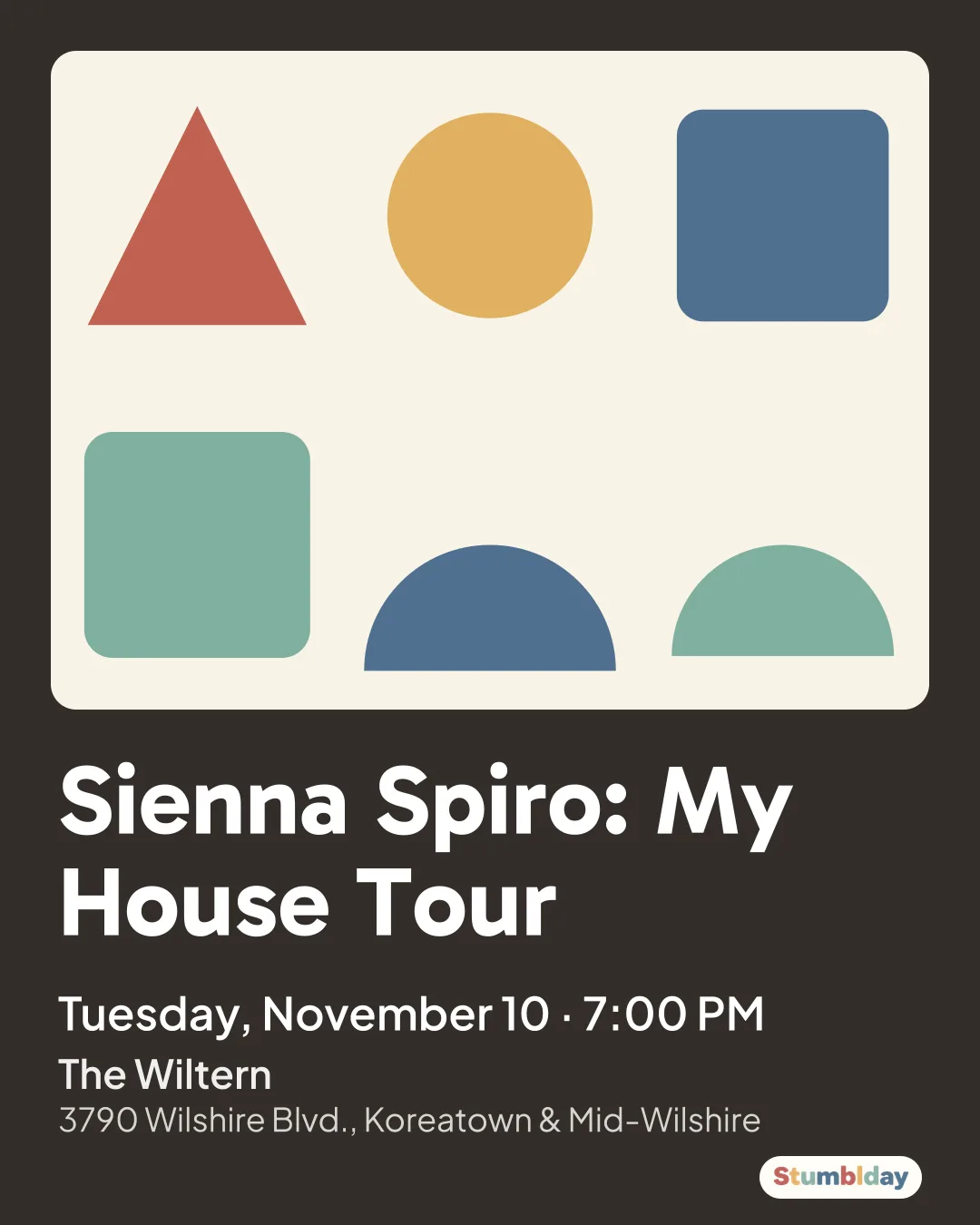Flyer for Sienna Spiro: My House Tour: Tuesday, November 10 · 7:00 PM at The Wiltern