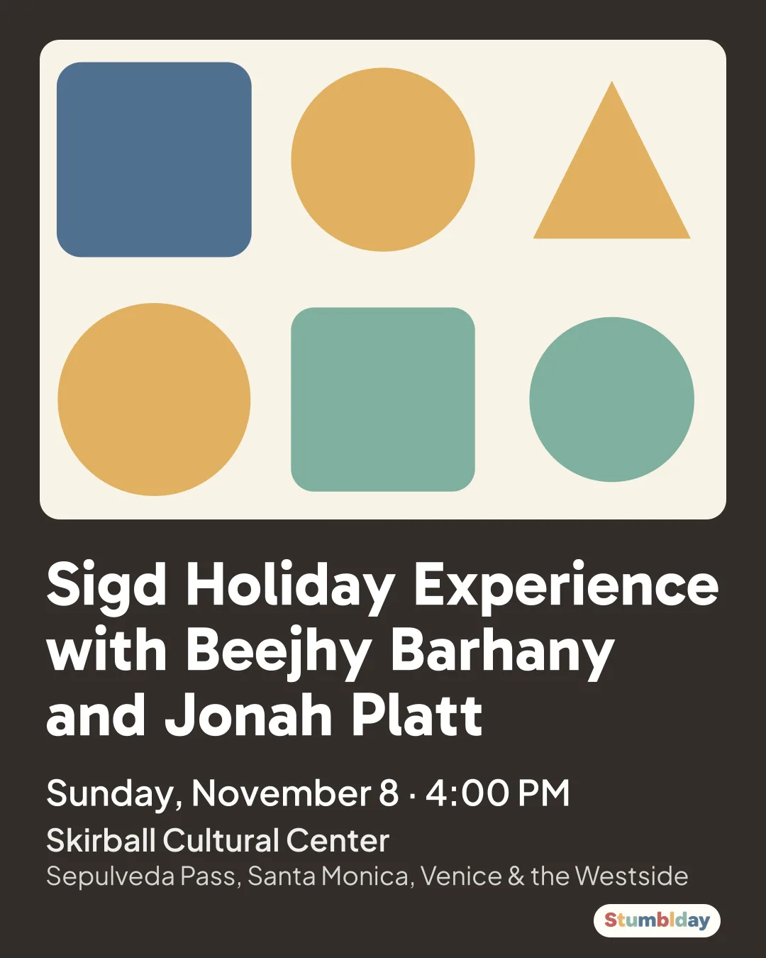Flyer for Sigd Holiday Experience with Beejhy Barhany and Jonah Platt: Sunday, November 8 · 4:00 PM at Skirball Cultural Center