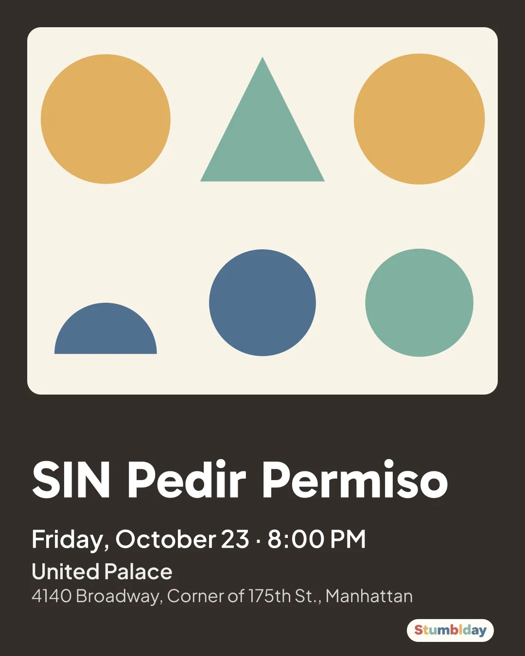 Flyer for SIN Pedir Permiso: Friday, October 23 · 8:00 PM at United Palace
