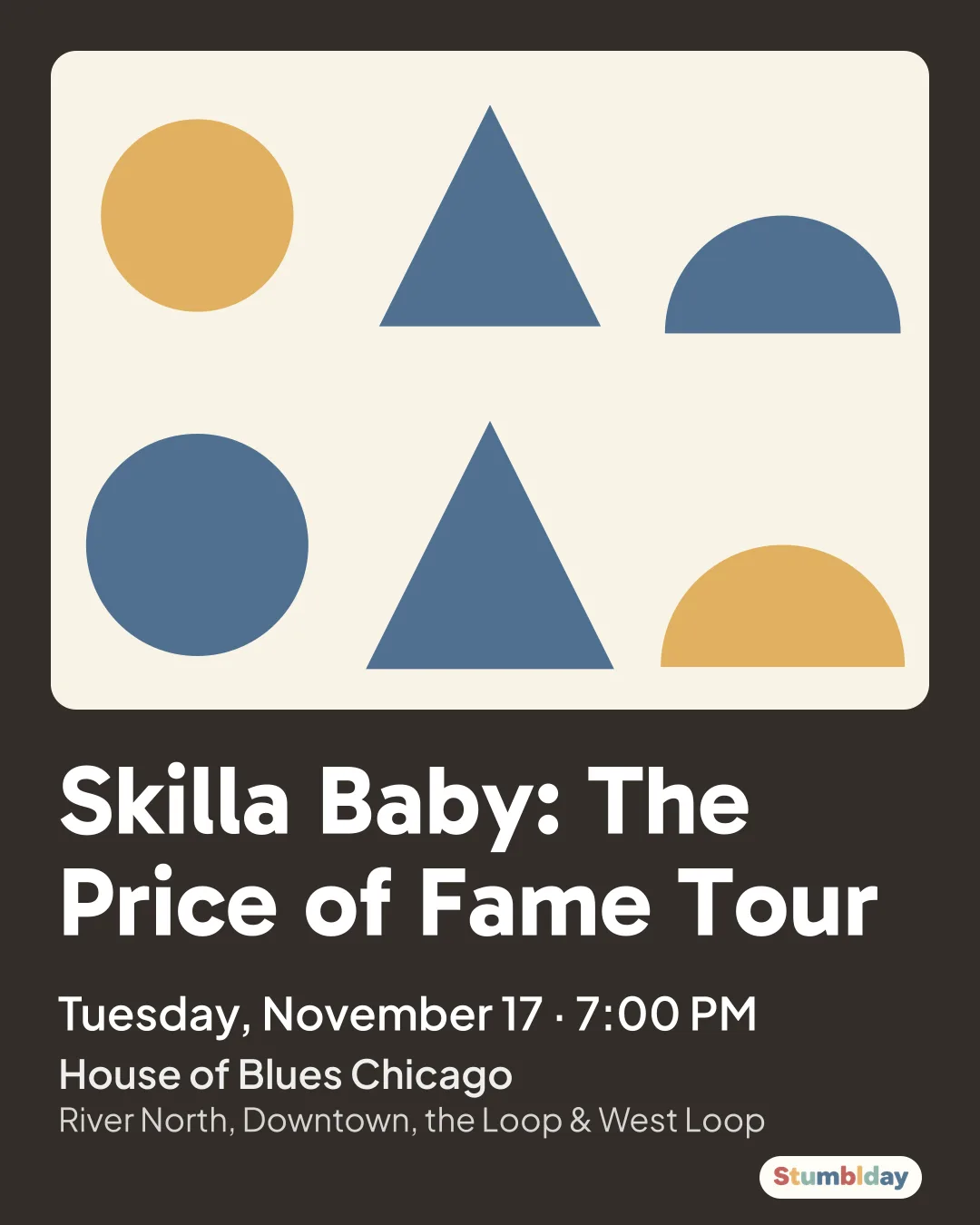 Flyer for Skilla Baby: The Price of Fame Tour: Tuesday, November 17 · 7:00 PM at House of Blues Chicago