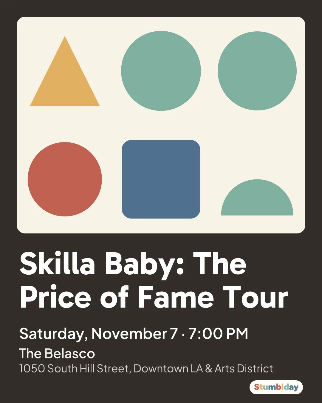 Flyer for Skilla Baby: The Price of Fame Tour: Saturday, November 7 ¡ 7:00 PM at The Belasco