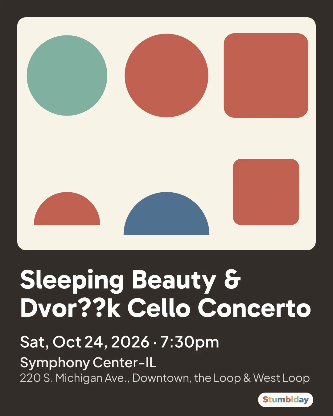 Flyer for Sleeping Beauty & Dvor??k Cello Concerto: Sat, Oct 24, 2026 · 7:30pm at Symphony Center-IL