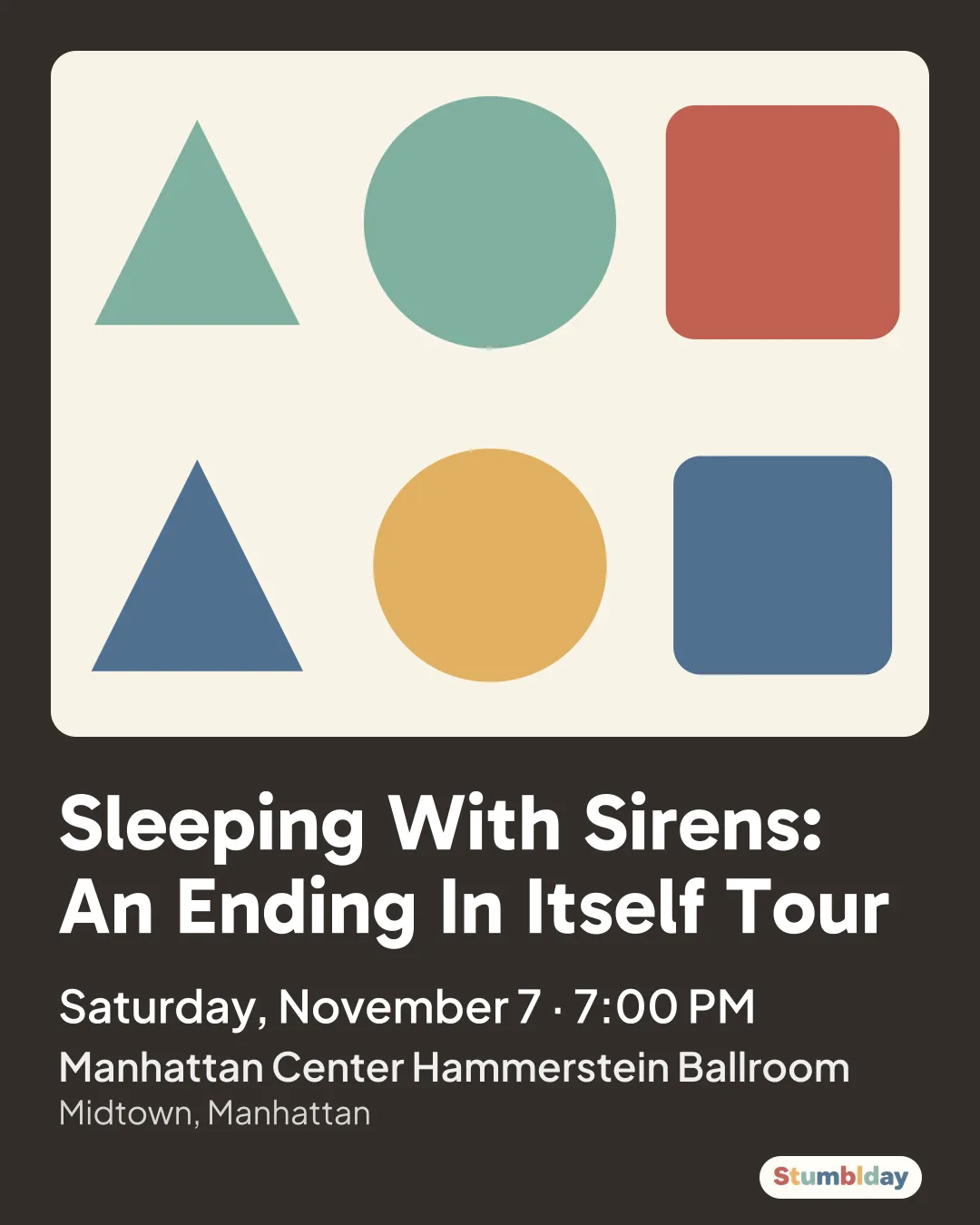 Flyer for Sleeping With Sirens: An Ending In Itself Tour: Saturday, November 7 · 7:00 PM at Manhattan Center Hammerstein Ballroom