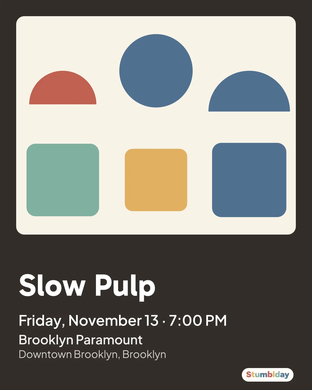 Flyer for Slow Pulp: Friday, November 13 · 7:00 PM at Brooklyn Paramount