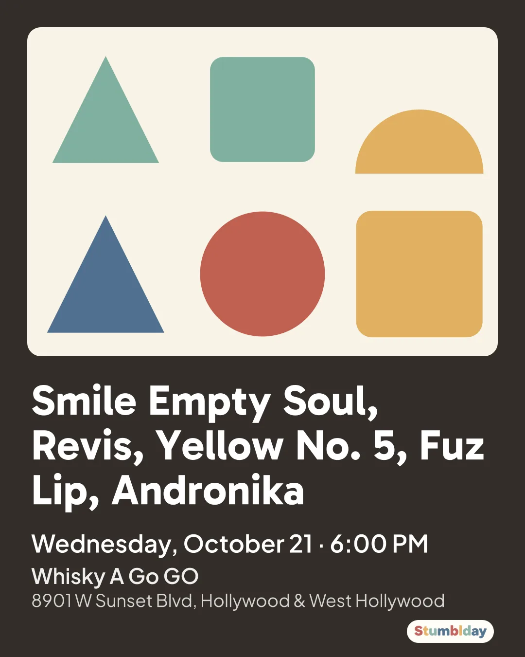 Flyer for Smile Empty Soul, Revis, Yellow No. 5, Fuz Lip, Andronika: Wednesday, October 21 · 6:00 PM at Whisky A Go GO