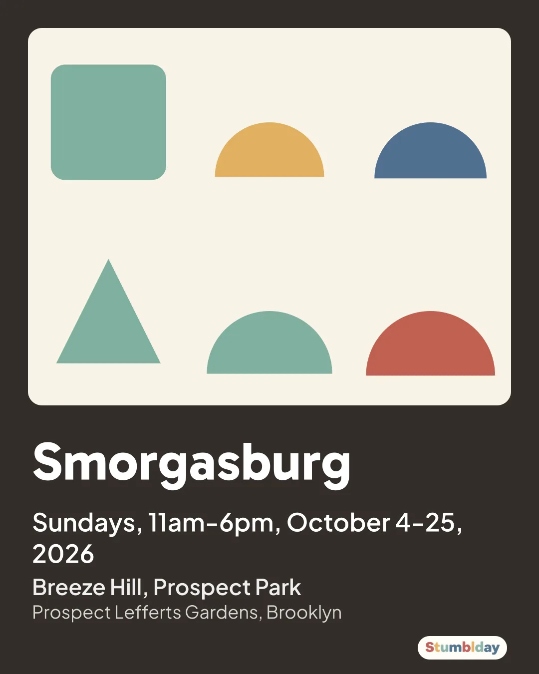 Flyer for Smorgasburg: Sundays, 11am-6pm, October 4-25, 2026 at Breeze Hill, Prospect Park