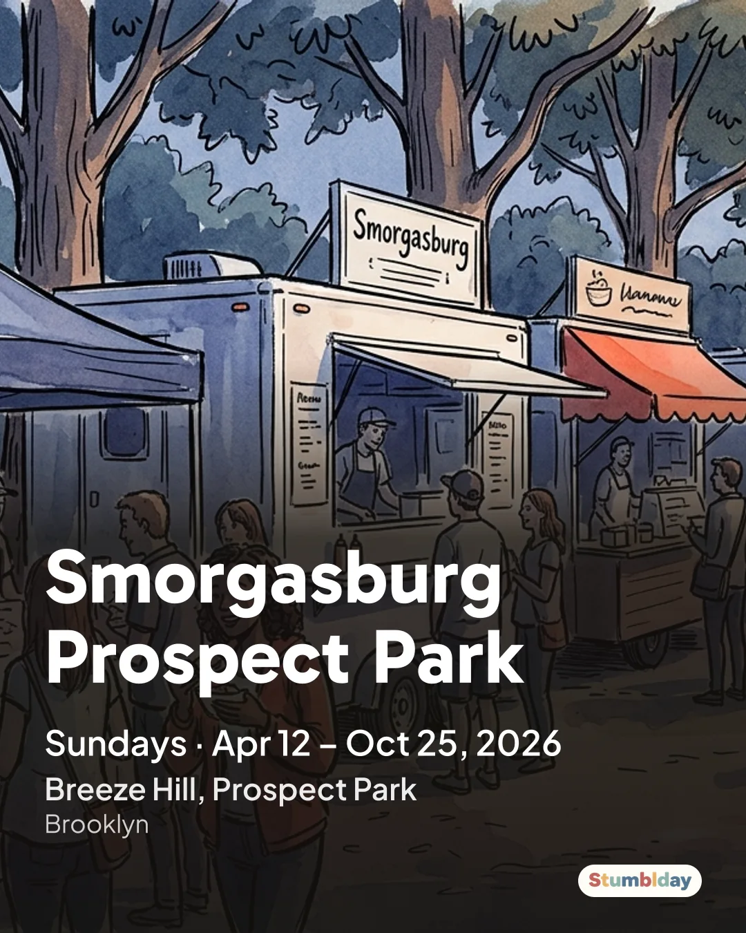 Flyer for Smorgasburg Prospect Park: Sundays · Apr 12 – Oct 25, 2026 at Breeze Hill, Prospect Park