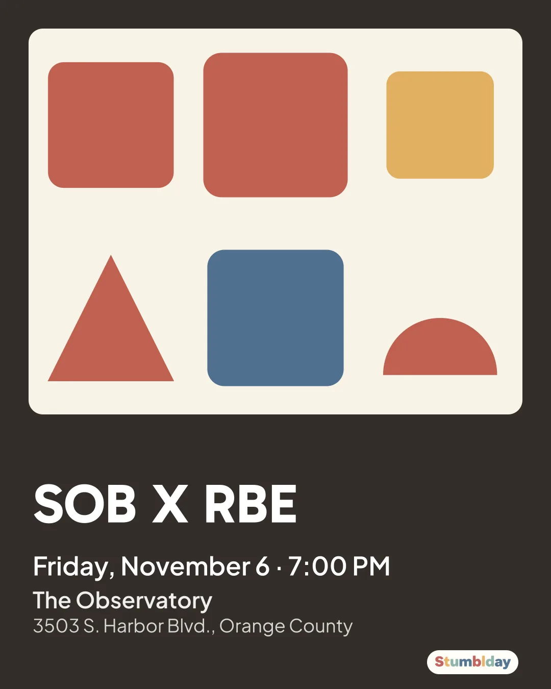 Flyer for SOB X RBE: Friday, November 6 · 7:00 PM at The Observatory