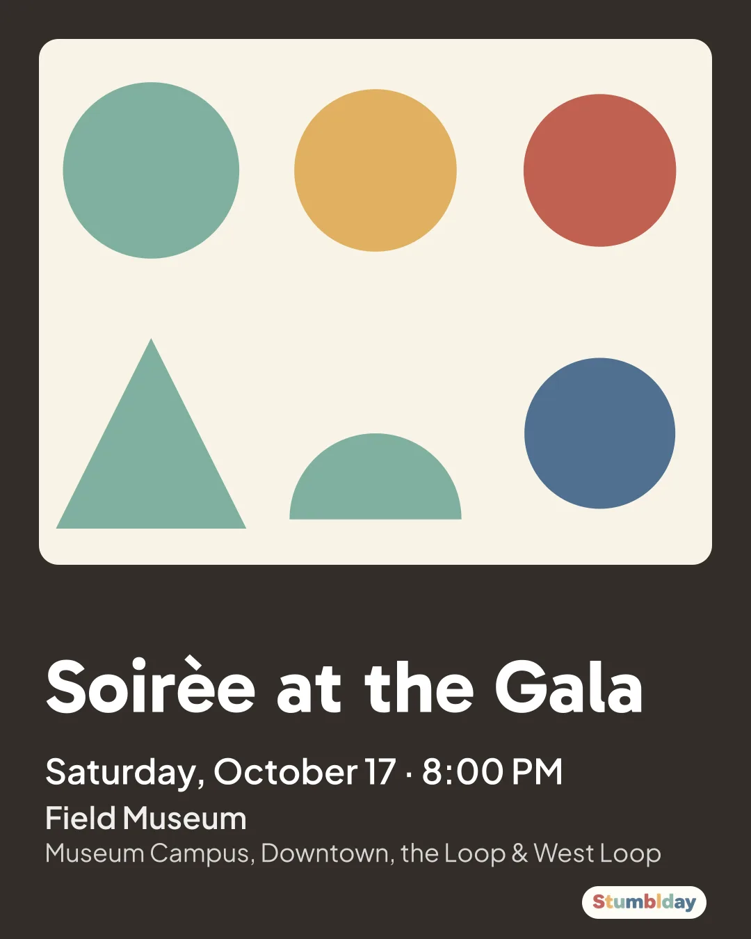 Flyer for Soirèe at the Gala: Saturday, October 17 · 8:00 PM at Field Museum