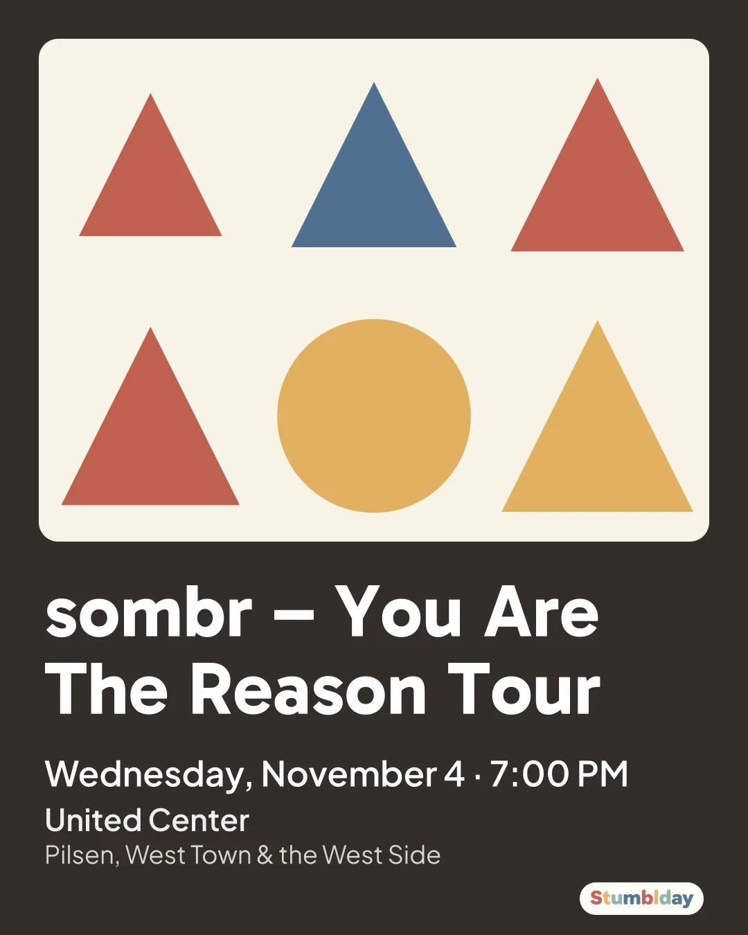 Flyer for sombr – You Are The Reason Tour: Wednesday, November 4 · 7:00 PM at United Center