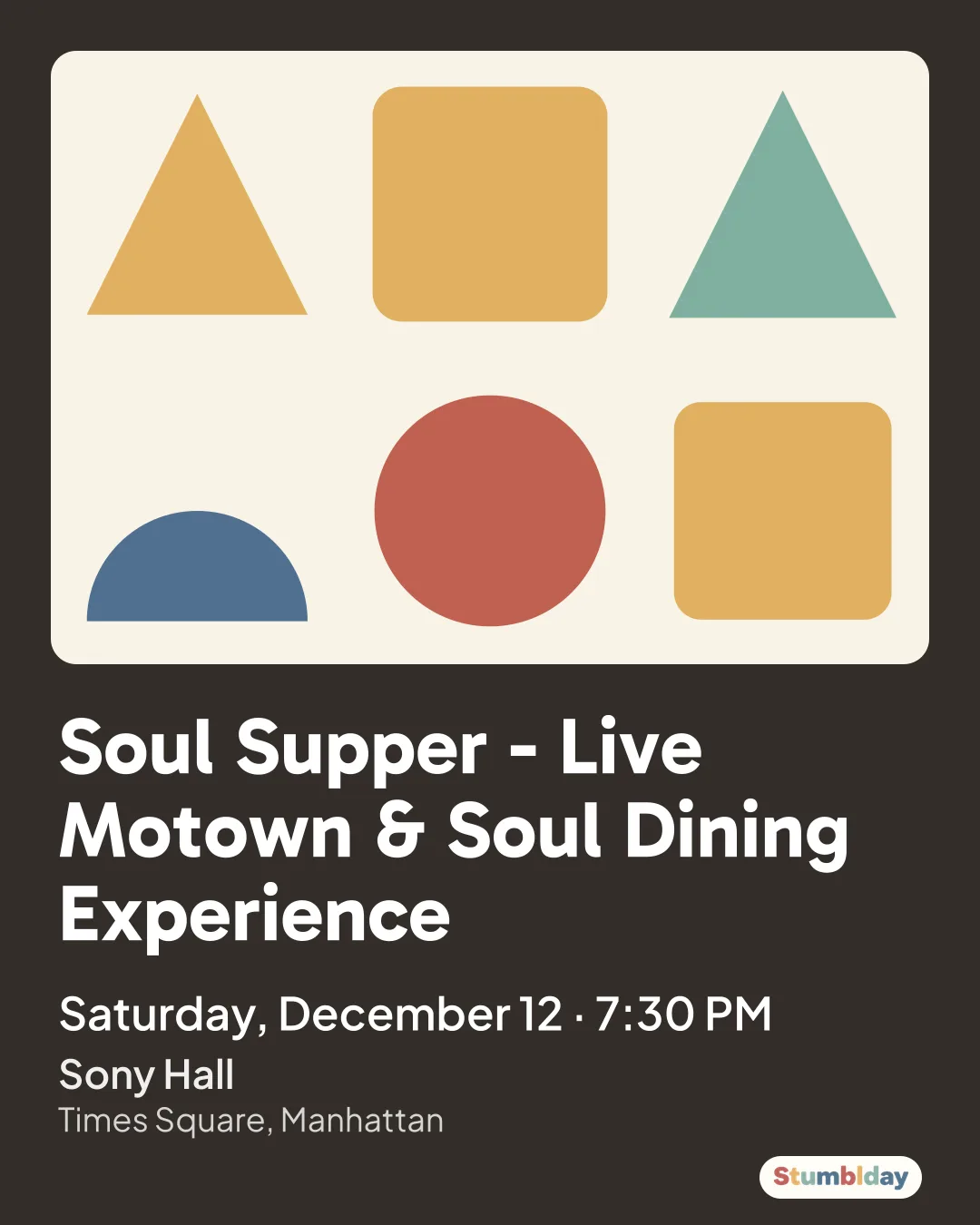 Flyer for Soul Supper - Live Motown & Soul Dining Experience: Saturday, December 12 · 7:30 PM at Sony Hall