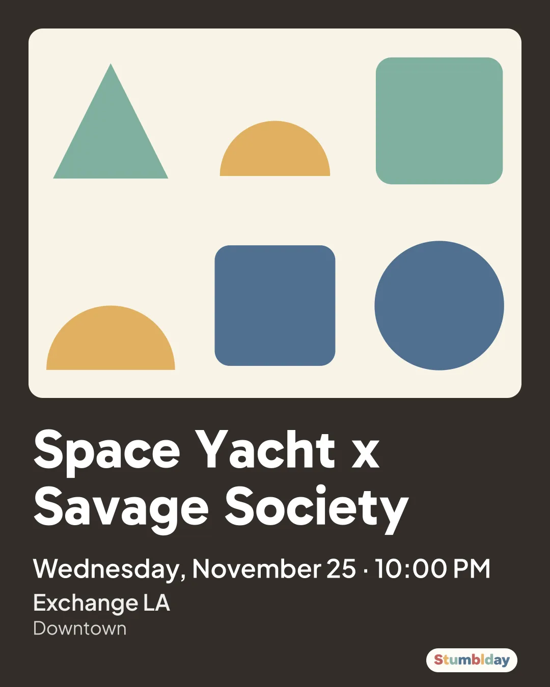 Flyer for Space Yacht x Savage Society: Wednesday, November 25 · 10:00 PM at Exchange LA