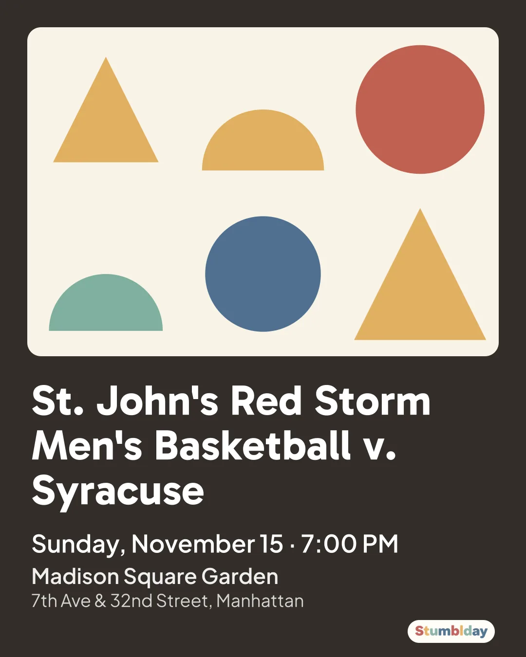 Flyer for St. John's Red Storm Men's Basketball v. Syracuse: Sunday, November 15 · 7:00 PM at Madison Square Garden