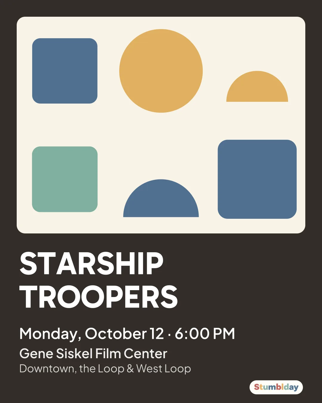 Flyer for STARSHIP TROOPERS: Monday, October 12 · 6:00 PM at Gene Siskel Film Center