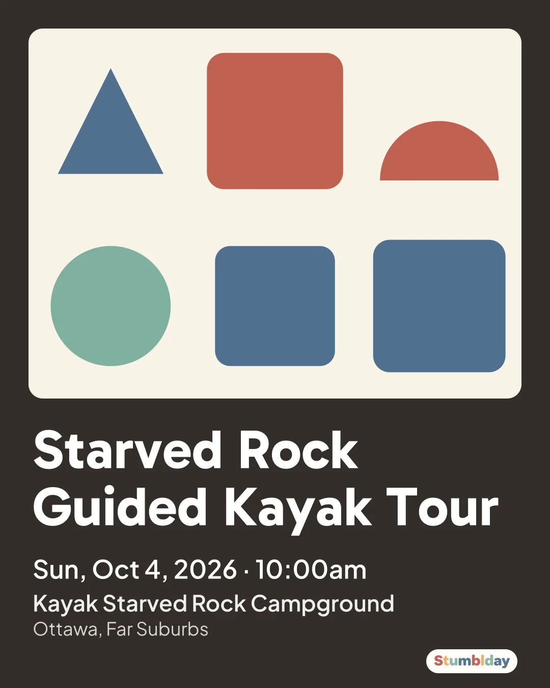 Flyer for Starved Rock Guided Kayak Tour: Sun, Oct 4, 2026 · 10:00am at Kayak Starved Rock Campground