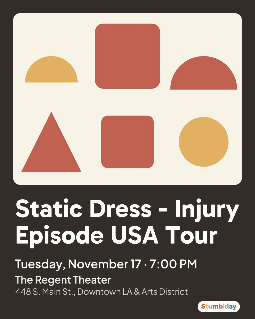 Flyer for Static Dress - Injury Episode USA Tour: Tuesday, November 17 · 7:00 PM at The Regent Theater