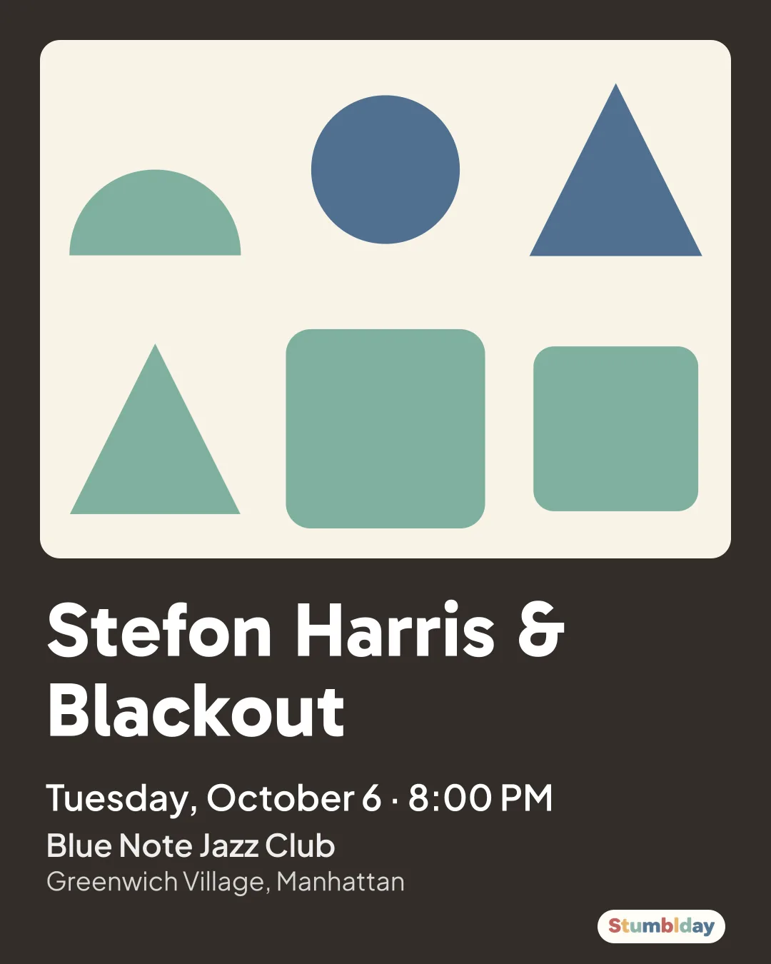 Flyer for Stefon Harris & Blackout: Tuesday, October 6 · 8:00 PM at Blue Note Jazz Club