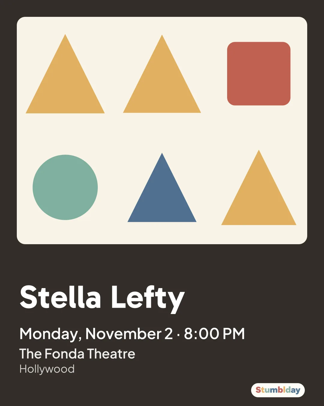 Flyer for Stella Lefty: Monday, November 2 · 8:00 PM at The Fonda Theatre