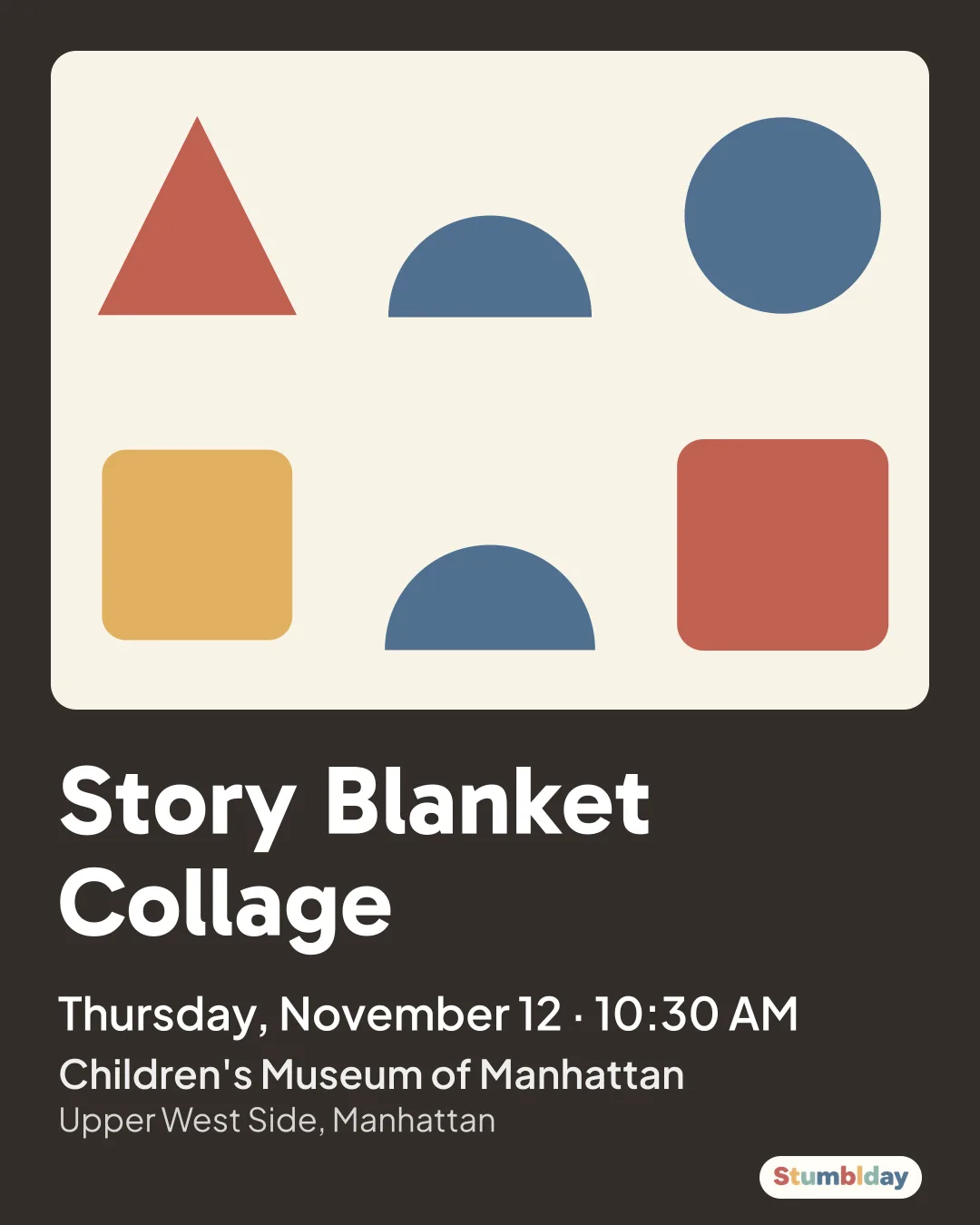 Flyer for Story Blanket Collage: Thursday, November 12 · 10:30 AM at Children's Museum of Manhattan