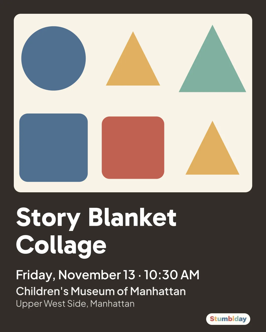 Flyer for Story Blanket Collage: Friday, November 13 · 10:30 AM at Children's Museum of Manhattan