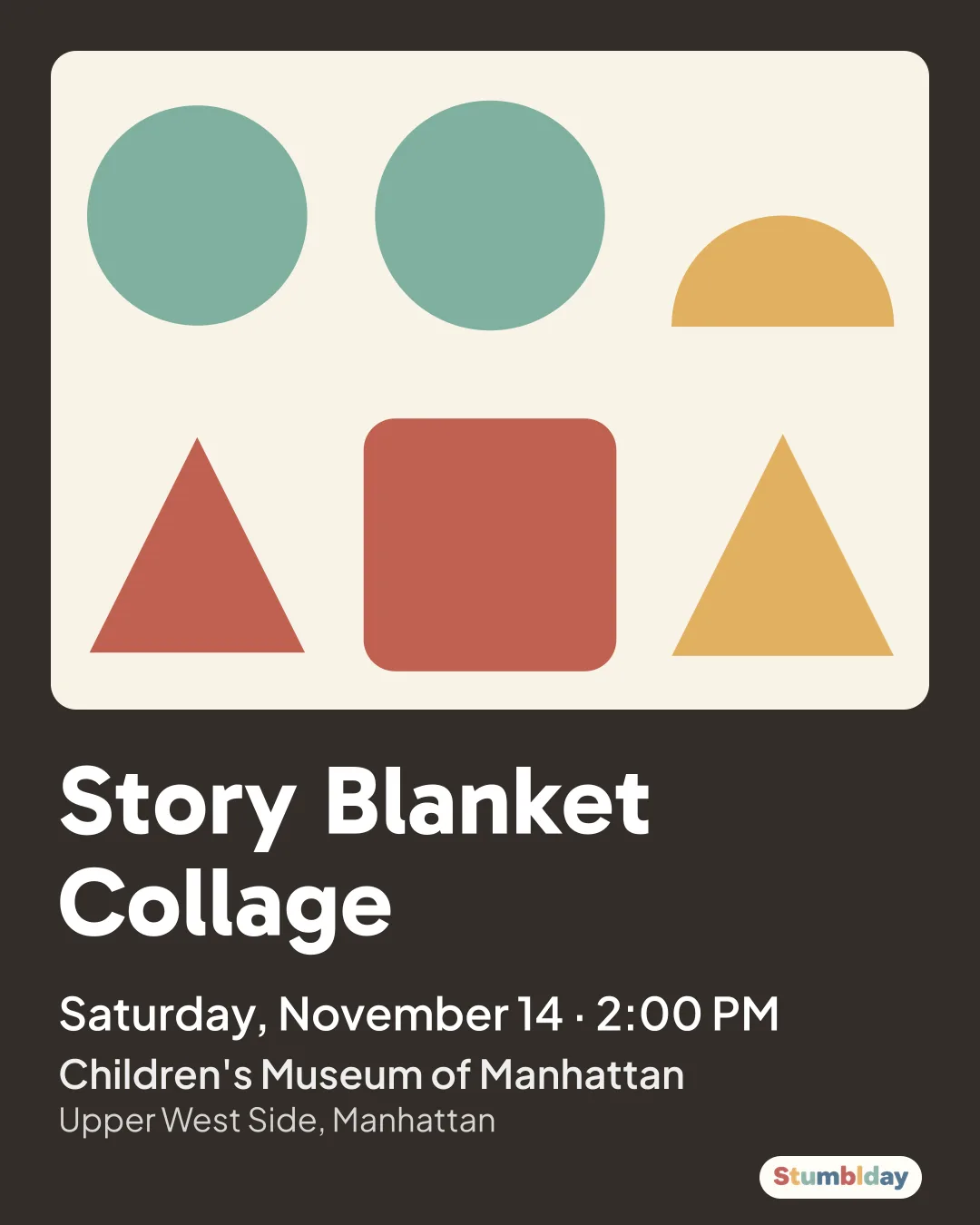Flyer for Story Blanket Collage: Saturday, November 14 · 2:00 PM at Children's Museum of Manhattan
