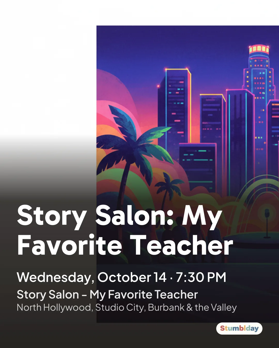 Flyer for Story Salon: My Favorite Teacher: Wednesday, October 14 · 7:30 PM at Story Salon - My Favorite Teacher