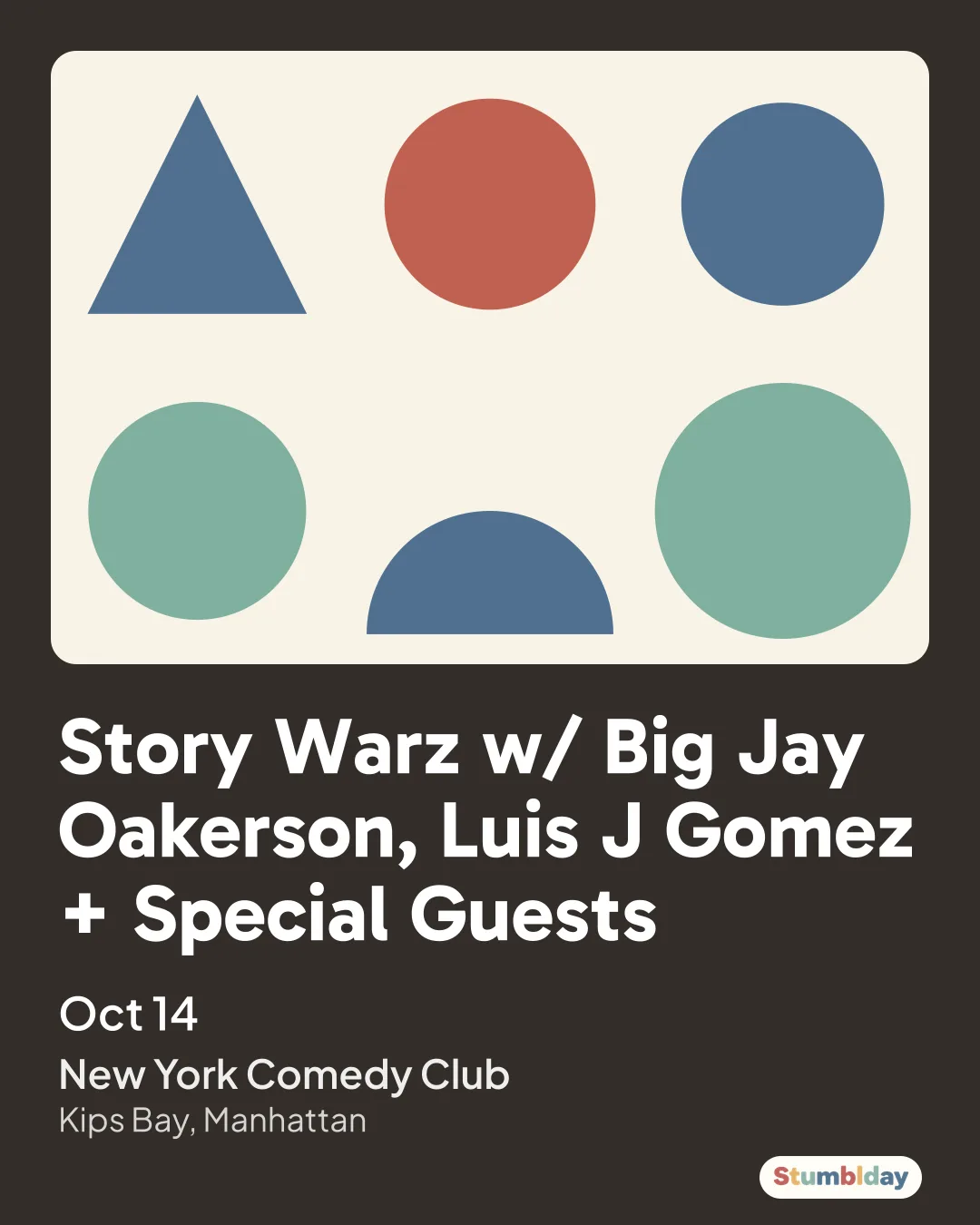 Flyer for Story Warz w/ Big Jay Oakerson, Luis J Gomez + Special Guests: Oct 14 at New York Comedy Club