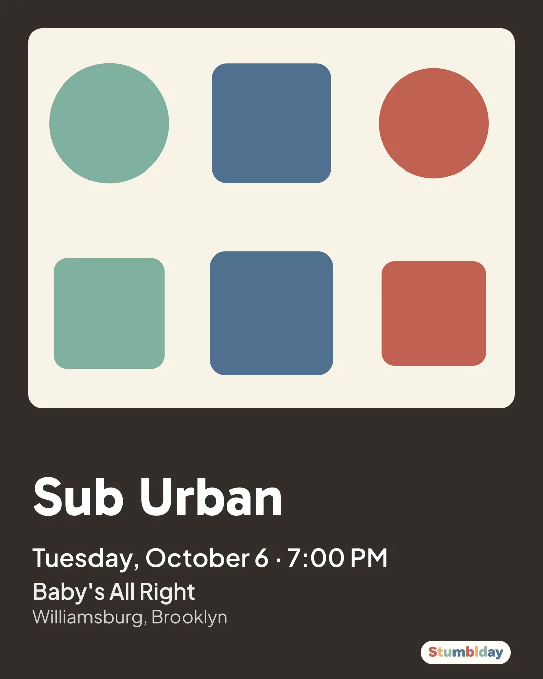 Flyer for Sub Urban: Tuesday, October 6 · 7:00 PM at Baby's All Right