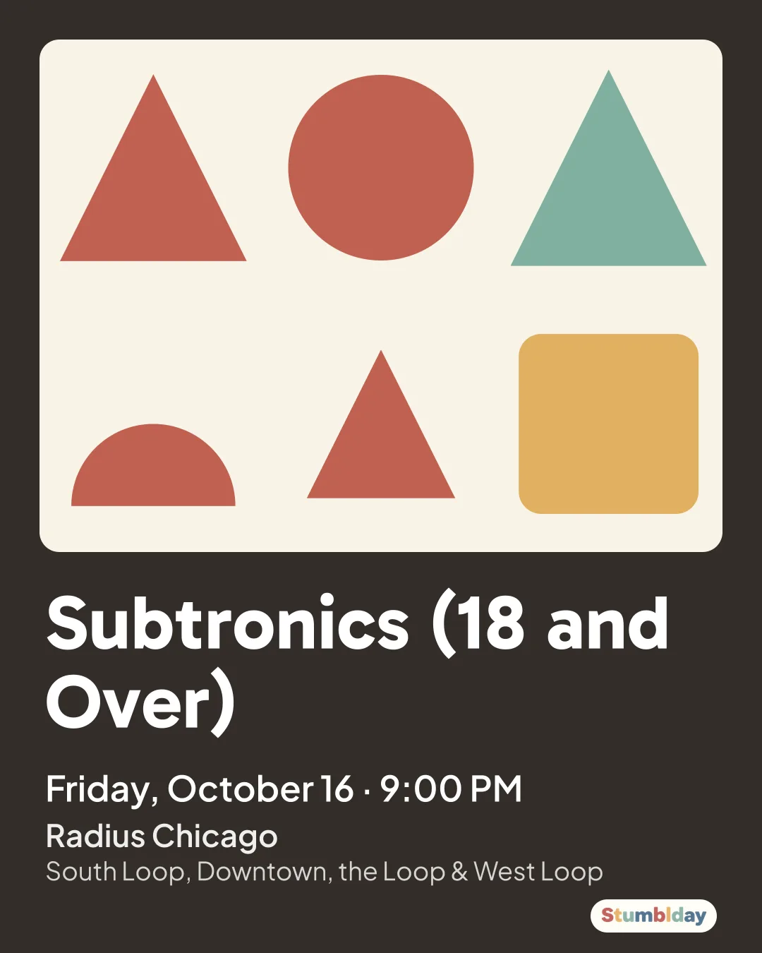 Flyer for Subtronics (18 and Over): Friday, October 16 · 9:00 PM at Radius Chicago