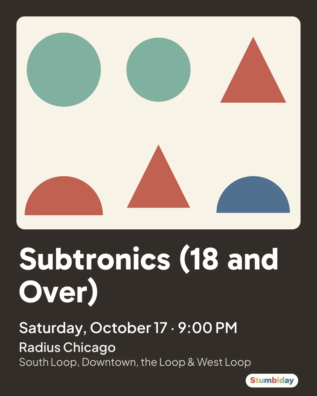 Flyer for Subtronics (18 and Over): Saturday, October 17 · 9:00 PM at Radius Chicago