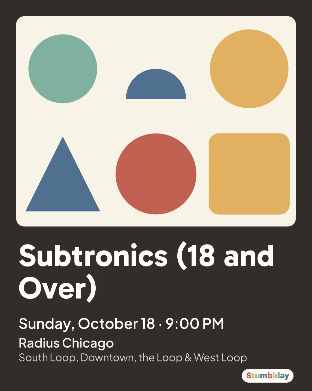 Flyer for Subtronics (18 and Over): Sunday, October 18 · 9:00 PM at Radius Chicago
