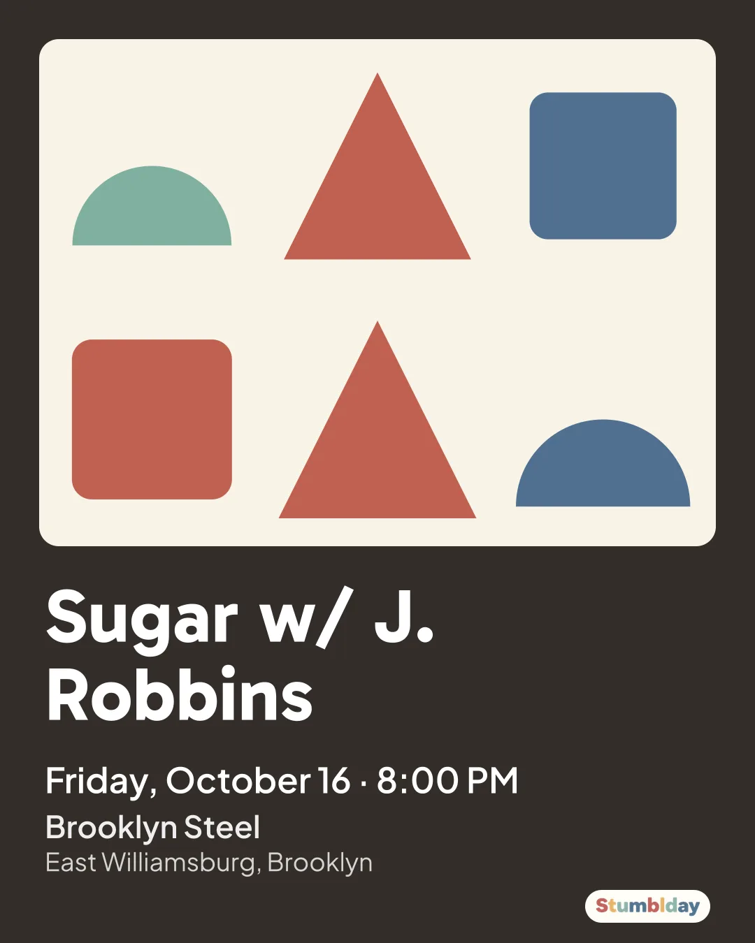 Flyer for Sugar w/ J. Robbins: Friday, October 16 · 8:00 PM at Brooklyn Steel