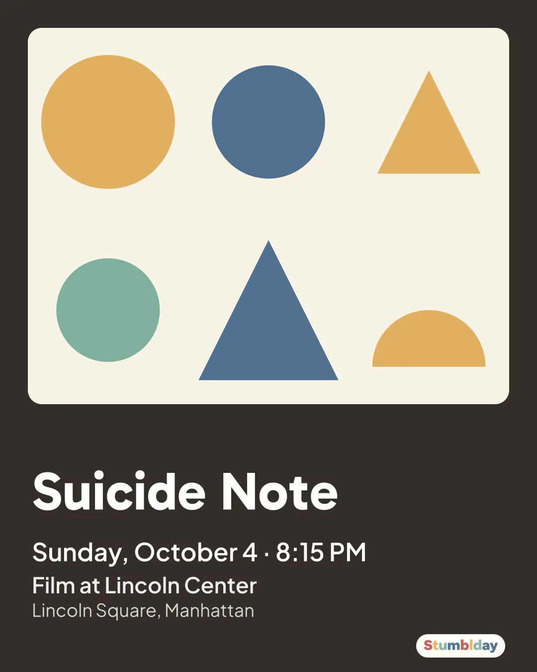 Flyer for Suicide Note: Sunday, October 4 · 8:15 PM at Film at Lincoln Center