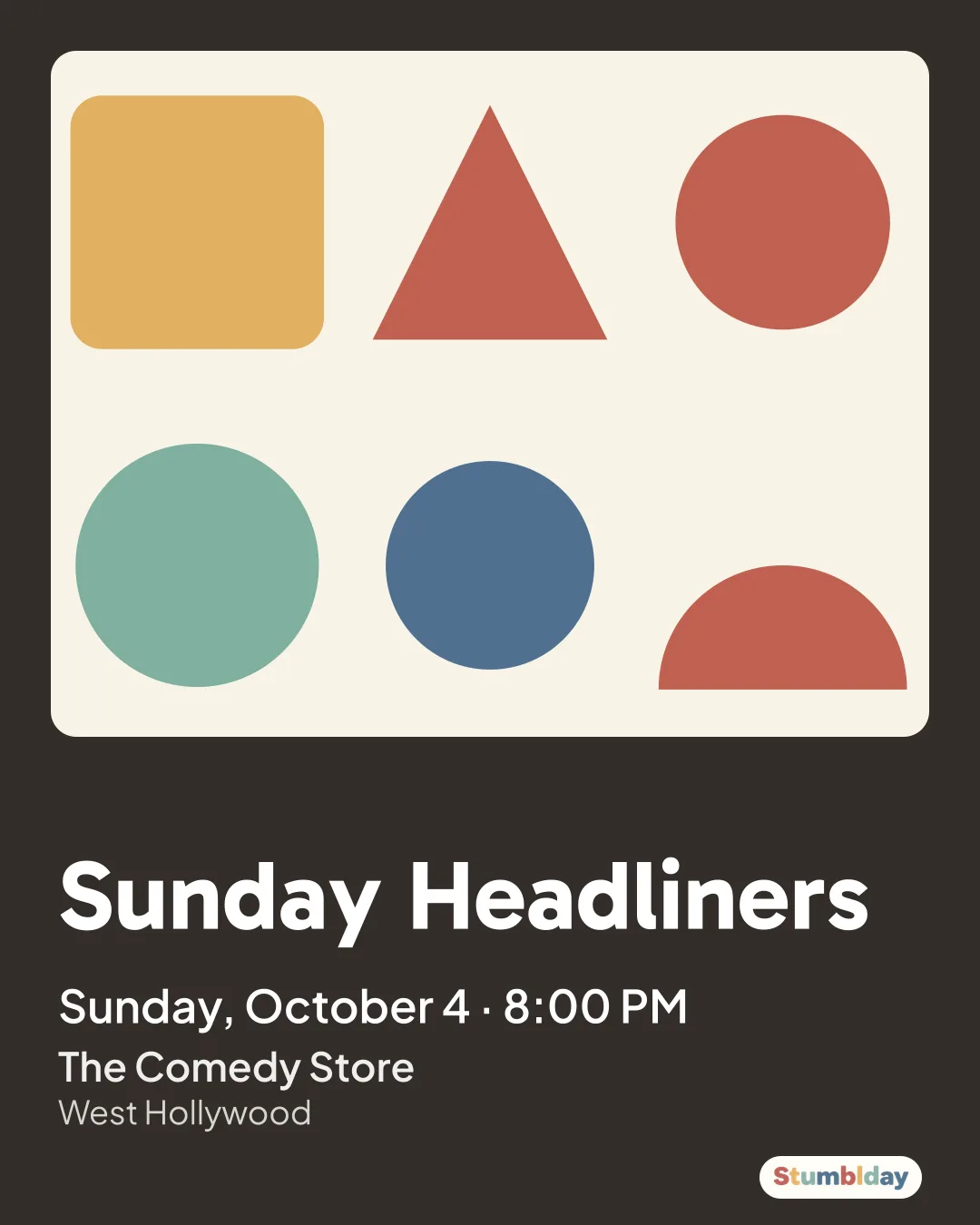 Flyer for Sunday Headliners: Sunday, October 4 · 8:00 PM at The Comedy Store