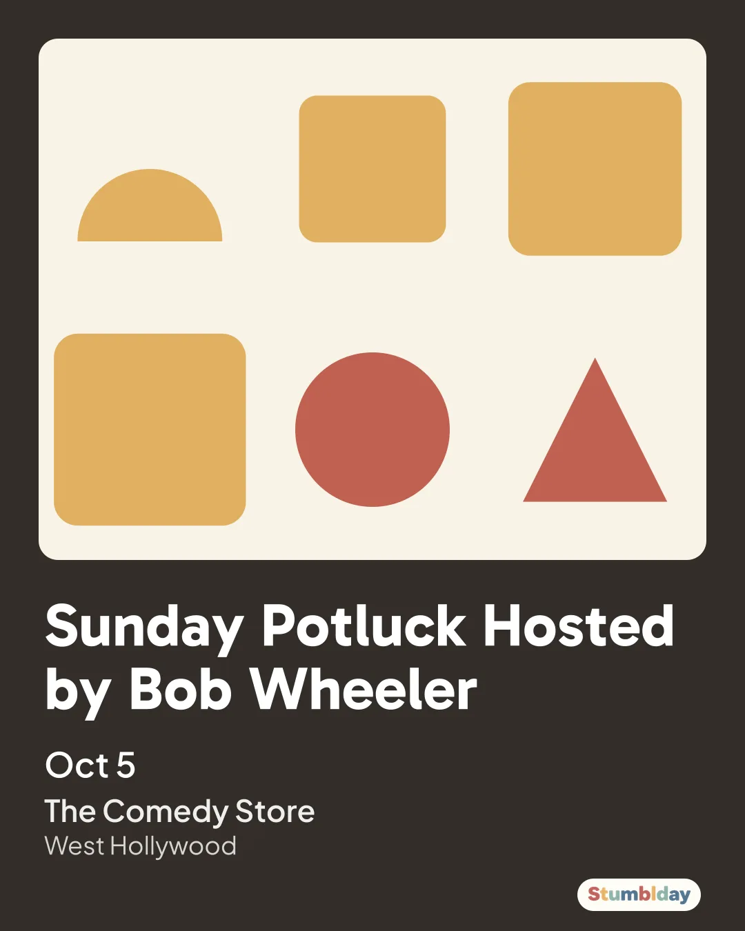 Flyer for Sunday Potluck Hosted by Bob Wheeler: Oct 5 at The Comedy Store