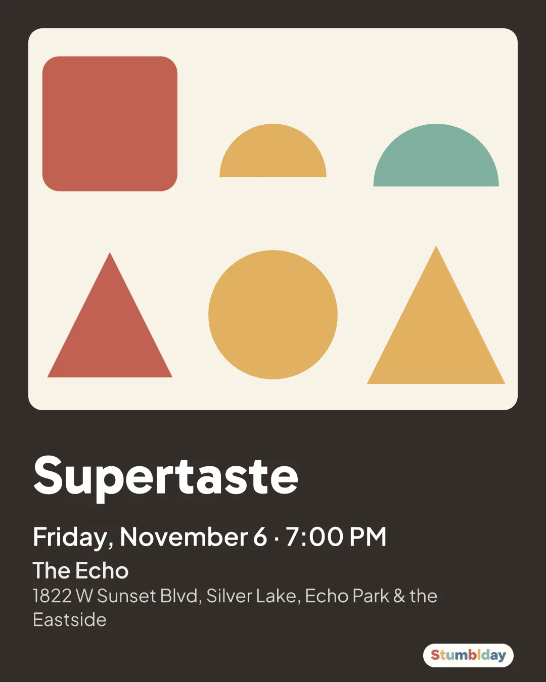 Flyer for Supertaste: Friday, November 6 · 7:00 PM at The Echo