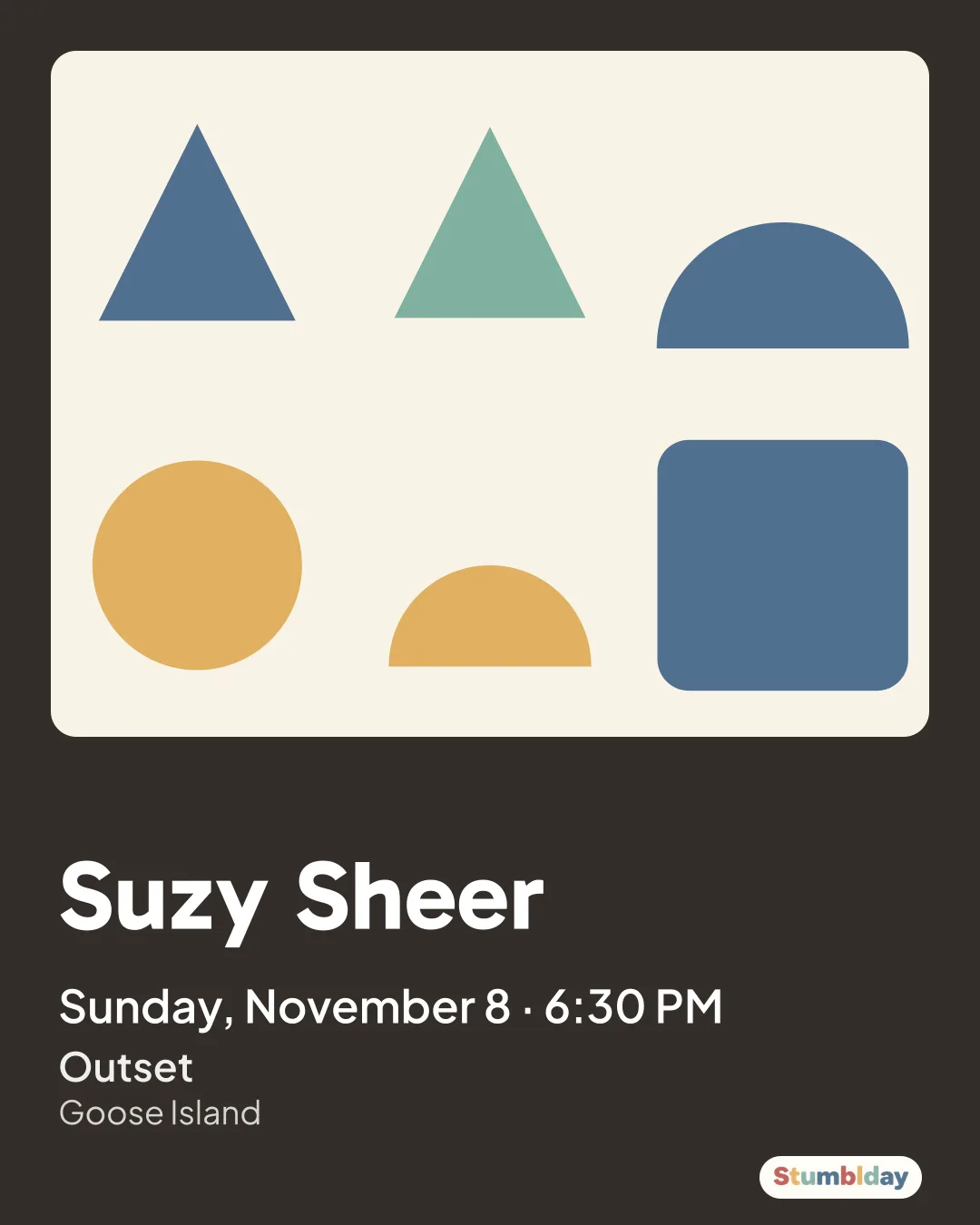 Flyer for Suzy Sheer: Sunday, November 8 · 6:30 PM at Outset