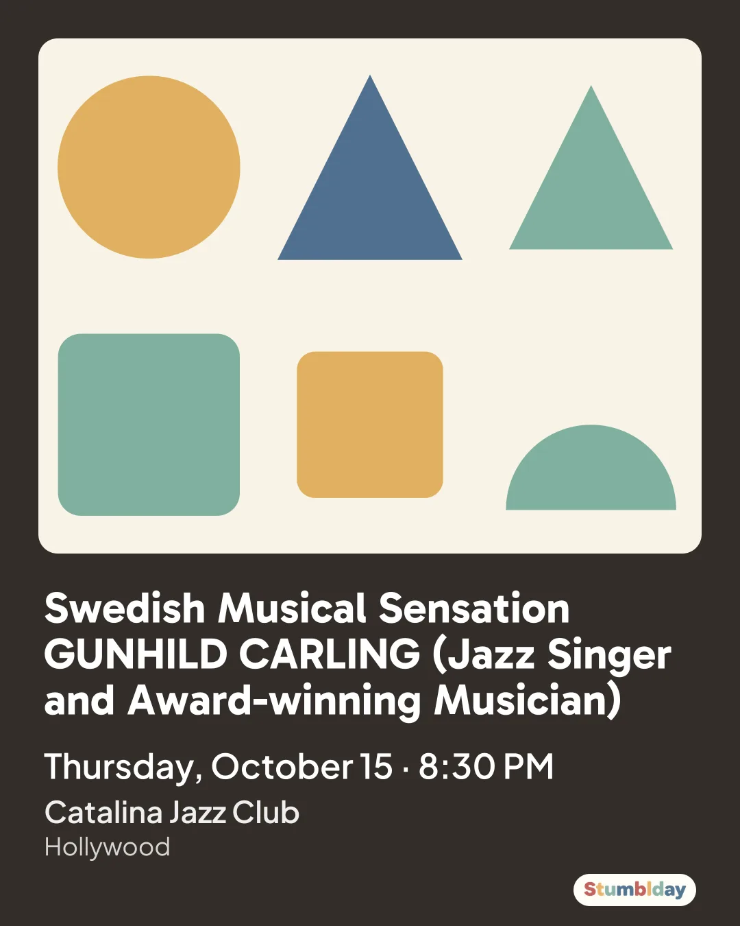 Flyer for Swedish Musical Sensation GUNHILD CARLING (Jazz Singer and Award-winning Musician): Thursday, October 15 · 8:30 PM at Catalina Jazz Club