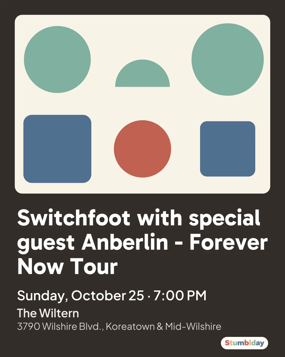 Flyer for Switchfoot with special guest Anberlin - Forever Now Tour: Sunday, October 25 · 7:00 PM at The Wiltern